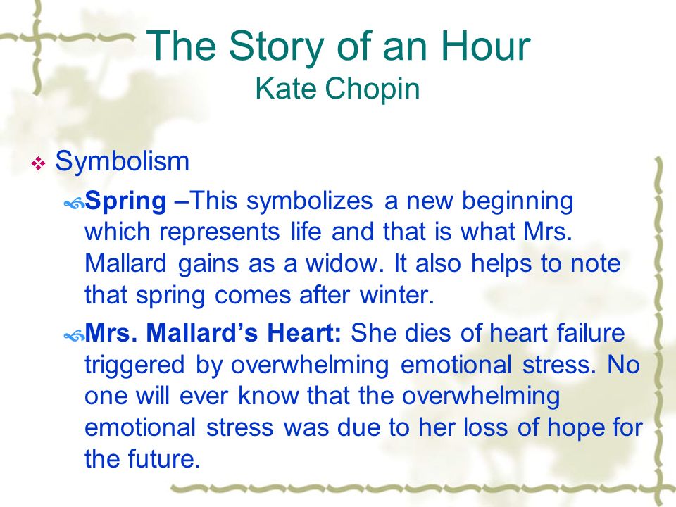 An analysis of the story of an hour by kaate chopin